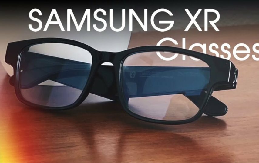  عینک هوشمند XR سامسونگ احتمالاً اواخر سال ۲۰۲۵ معرفی می‌شود