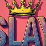 اسلی (Slay) کردن یعنی چه؟ چطور از این کلمه پرطرفدار منفعت گیری کنیم؟_دنیای تکنولوژی 5 اسلی (Slay) کردن یعنی چه؟ چطور از این اصطلاح پرطرفدار استفاده کنیم؟