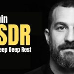 اسایش عمیق با تکنیک استراحت عمیق بدون خواب (NSDR)_دنیای تکنولوژی 9 دکتر اندرو هوبرمن